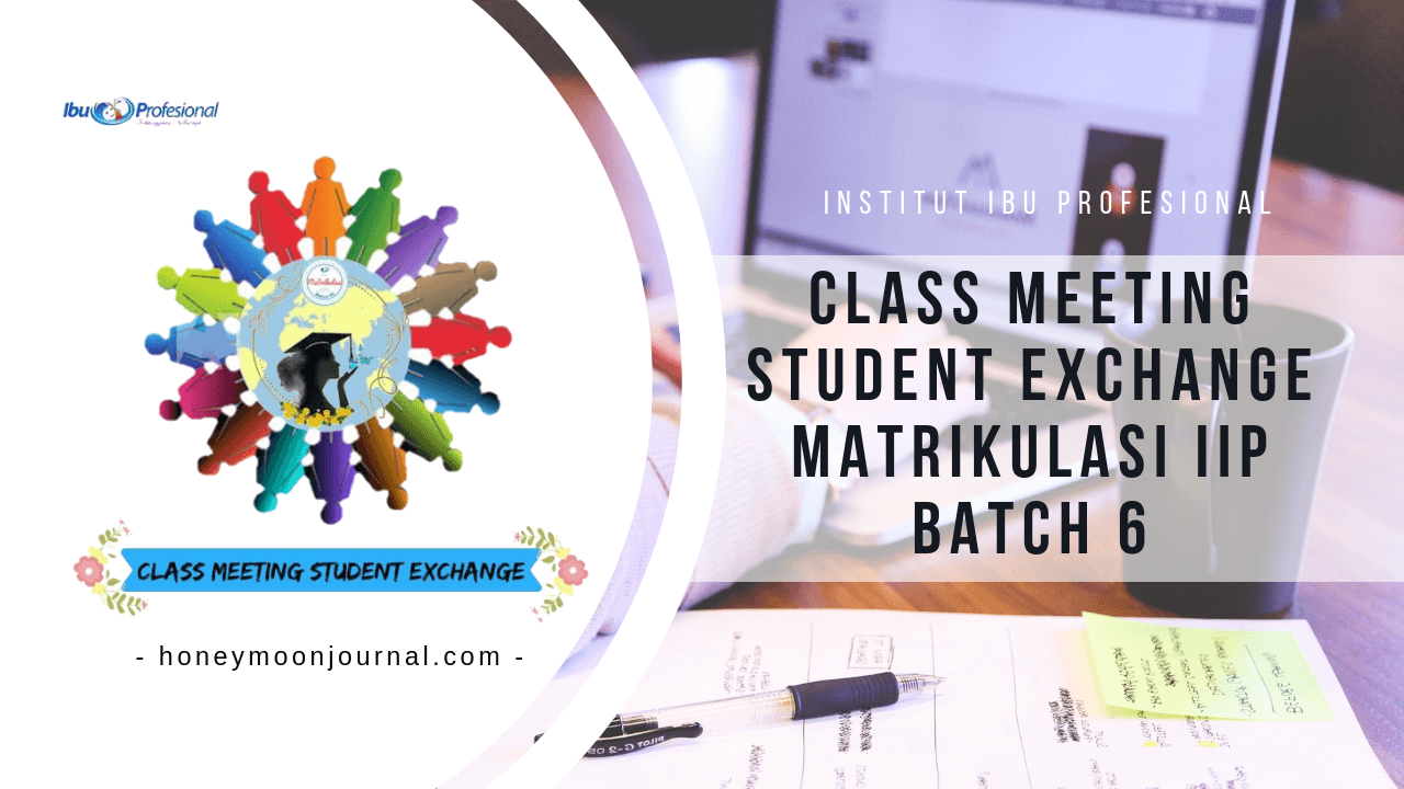 pengalaman cmse matrikulasi iip batch 6 honeymoonjournal.com