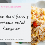 kisah nasi goreng pertama untuk kangmas - honyemoonjournal.com