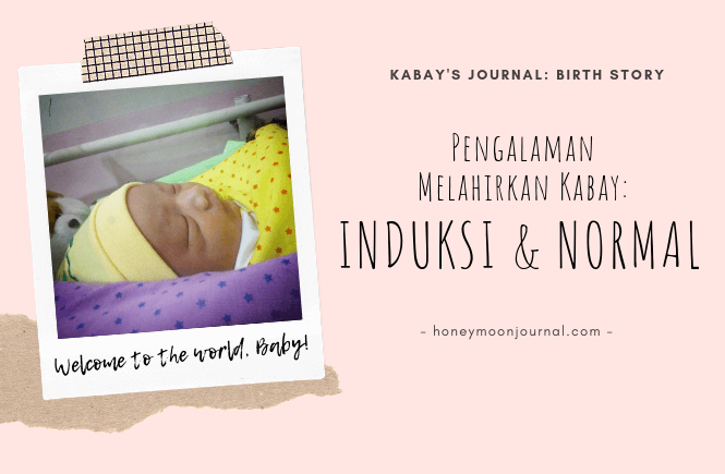 pengalaman melahirkan induksi normal honeymoonjournal.com