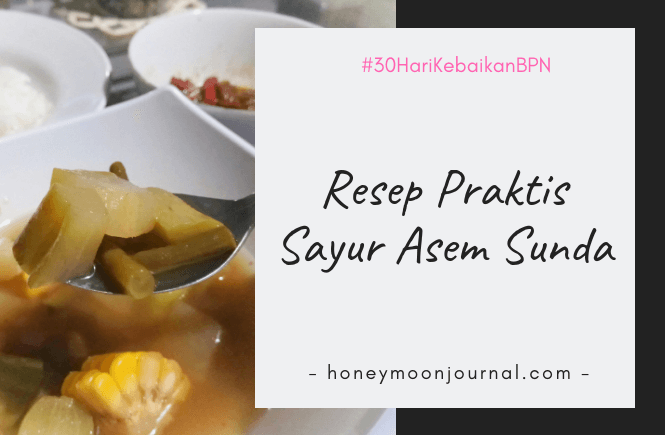 resep praktis sayur asem sunda - honyemoonjournal.com