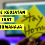 Ide Kegiatan Hits Saat #dirumahaja