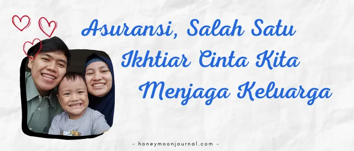 asuransi ikhtiar menjaga keluarga