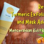 review turmeric exfoliator and mask adeena kulit kusam